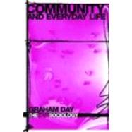 Community And Everyday Life by Day; Graham, 9780415340748