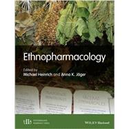 Ethnopharmacology by Heinrich, Michael; Jäger, Anna K., 9781118930748