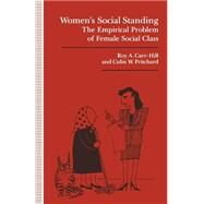 Women's Social Standing by Carr-hill, Roy A.; Pritchard, Colin W., 9781349220748