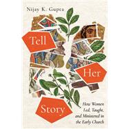 Tell Her Story by Nijay K. Gupta, 9781514000748