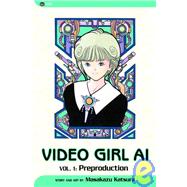 Video Girl Ai, Vol. 1 by Katsura, Masakazu, 9781591160748