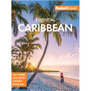 Fodor's Essential Caribbean by Fodor's Travel Guides, 9781640970748