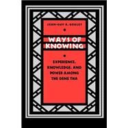 Ways of Knowing by Goulet, Jean-Guy, 9780803270749