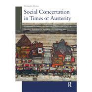 Social Concertation in Times of Austerity by Alexandre Afonso, 9781040780749