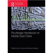 Routledge Handbook on Middle East Cities by Nsasra; Mansour, 9781138650749