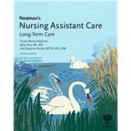 Hartman's Nursing Assistant Care: Long-Term Care by Susan Alvare Hedman ,? Jetta Fuzy,? Suzanne Rymer, 9781604250749