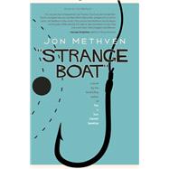 Strange Boat by Methven, Jon, 9781942600749