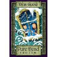 Pure Dead Frozen by GLIORI, DEBI, 9780440420750