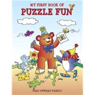 My First Book of Puzzle Fun by Newman-D'Amico, Fran, 9780486440750