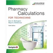 Pharmacy Calculations for Technicians and Navigator+ by BALLINGTON, McKENNON, 9780763880750