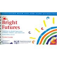Bright Futures Guidelines by Green, Morris; Palfrey, Judity S.; Clark, Eileen M., 9781572850750