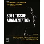 Procedures in Cosmetic Dermatology: Soft Tissue Augmentation - E-Book by , 9780323830751