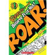 Ripley's Shout Outs #1: Roar! (Animals) by Graziano, John, 9780545380751