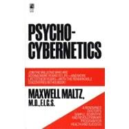 Psycho-Cybernetics by Maltz, Maxwell, 9780671700751