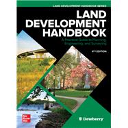 Land Development Handbook, Fourth Edition by Dewberry, 9781260440751