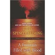 A Fountain Filled With Blood by Spencer-Fleming, Julia, 9781410470751