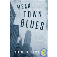 Mean Town Blues Pa by Reaves,Sam, 9781605980751