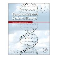 Epigenetics and Systems Biology by Ringrose, Leonie, 9780128030752