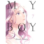 My Boy, volume 7 by Takano, Hitomi, 9781949980752