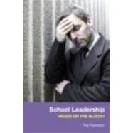 School Leadership - Heads on the Block? by Thomson; Pat, 9780415430753