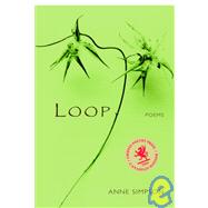 Loop by Simpson, Anne, 9780771080753