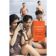 Warring Visions Photography and Vietnam by Phu, Thy, 9781478010753