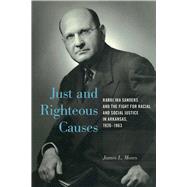 Just and Righteous Causes by Moses, James L., 9781682260753
