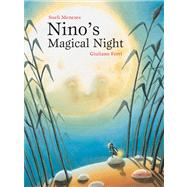 Nino's Magical Night by Menezes, Sueli; Ferri, Giuliano, 9789888240753