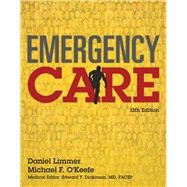Emergency Care PLUS MyBradylab with Pearson eText -- Access Card Package by Limmer, Daniel J., EMT-P; O'Keefe, Michael F., 9780134190754