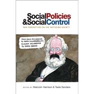 Social Policies and Social Control by Harrison, Malcolm; Sanders, Teela, 9781447310754