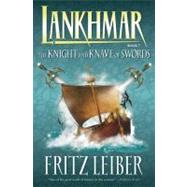 Lankhmar Volume 7: The Knight and Knave of Swords by LEIBER, FRITZLEIBER, FRITZ, 9781595820754