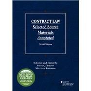 Contract Law, Selected Source Materials Annotated, 2020 Edition by Burton, Steven J.; Eisenberg, Melvin A., 9781647080754
