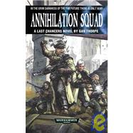 Annihilation Squad: by Gav Thorpe, 9781844160754