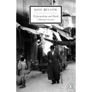 To Jerusalem and Back : A Personal Account by Bellow, Saul (Author), 9780141180755