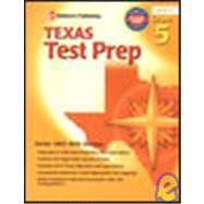 Spectrum Texas Test Prep : Grade 5 by Douglas, Vincent, 9780769630755