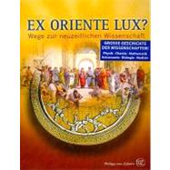 Ex oriente Lux? : Wege zur neuzeitlichen Wissenschaft by FANSA MAMOUN, 9783805340755