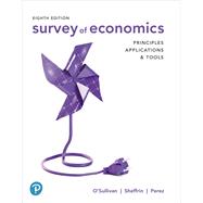 MyLab Economics with Pearson eText -- Access Card -- for Survey of Economics Principles, Applications, and Tools by O'Sullivan, Arthur; Sheffrin, Steven; Perez, Stephen, 9780135230756