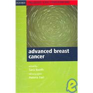 Palliative Care Consultations in Advanced Breast Cancer by Booth, Sara; Earl, Helena, 9780198530756