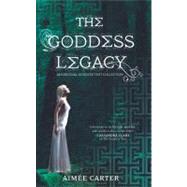 The Goddess Legacy  The Goddess Queen\The Lovestruck Goddess\Goddess of the Underworld\God of Thieves\God of Darkness by Carter, Aime, 9780373210756