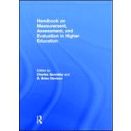 Handbook on Measurement, Assessment, and Evaluation in Higher Education by Secolsky; Charles, 9780415880756