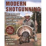 Modern Shotgunning by Henderson, Dave; Zumbo, Jim, 9781510720756