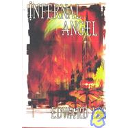 Infernal Angel by Lee, Edward, 9781587670756