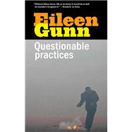 Questionable Practices by Gunn, Eileen, 9781618730756