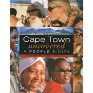 Cape Town Uncovered by Warren-Brown, Gillian, 9781919930756