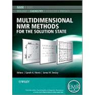 Multidimensional Nmr Methods for the Solution State by Morris, Gareth A.; Emsley, James W., 9780470770757