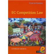 EC Competition Law by Giorgio Monti, 9780521700757