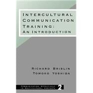 Intercultural Communication Training Vol. 2 : An Introduction by Richard W. Brislin, 9780803950757