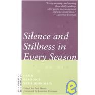 Silence and Stillness in Every Season Daily Readings with John Main by Main, John; Harris, Paul, 9780826410757
