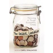 The Frugal Librarian by Smallwood, Carol, 9780838910757