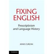 Fixing English by Curzan, Anne, 9781107020757